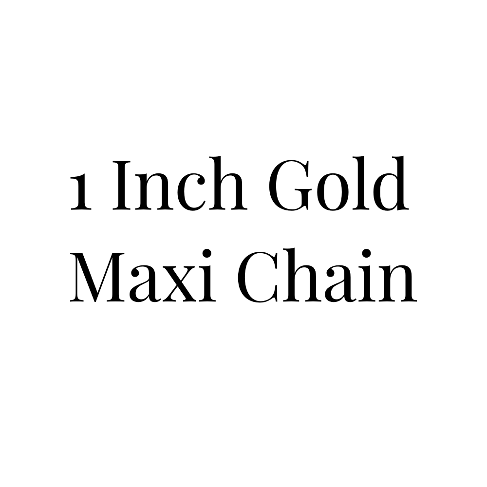 1 Inch Gold Maxi Chain