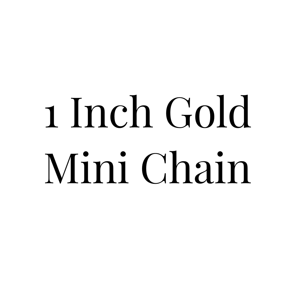Gold Mini Chain - 1"