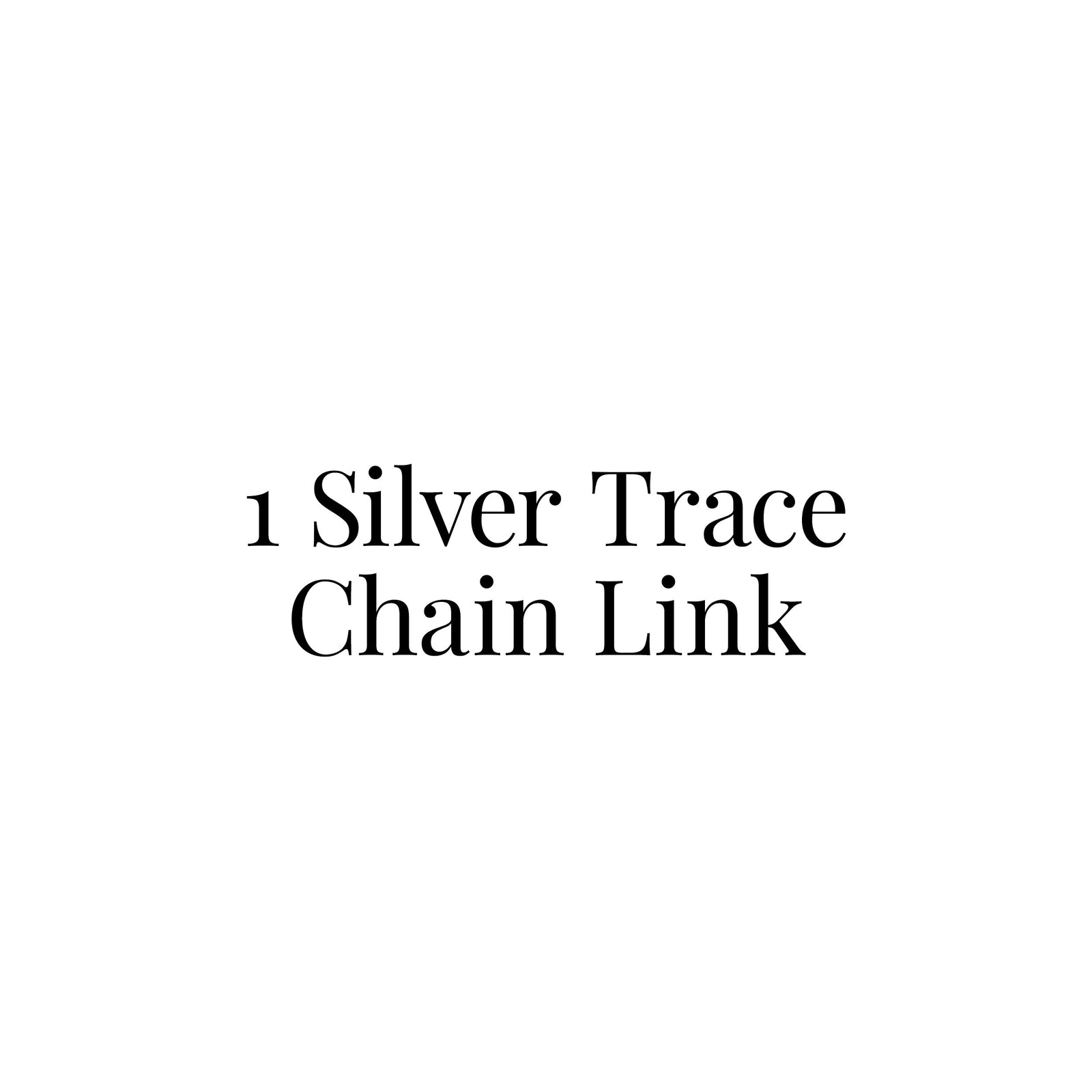 Silver Trace Chain Link