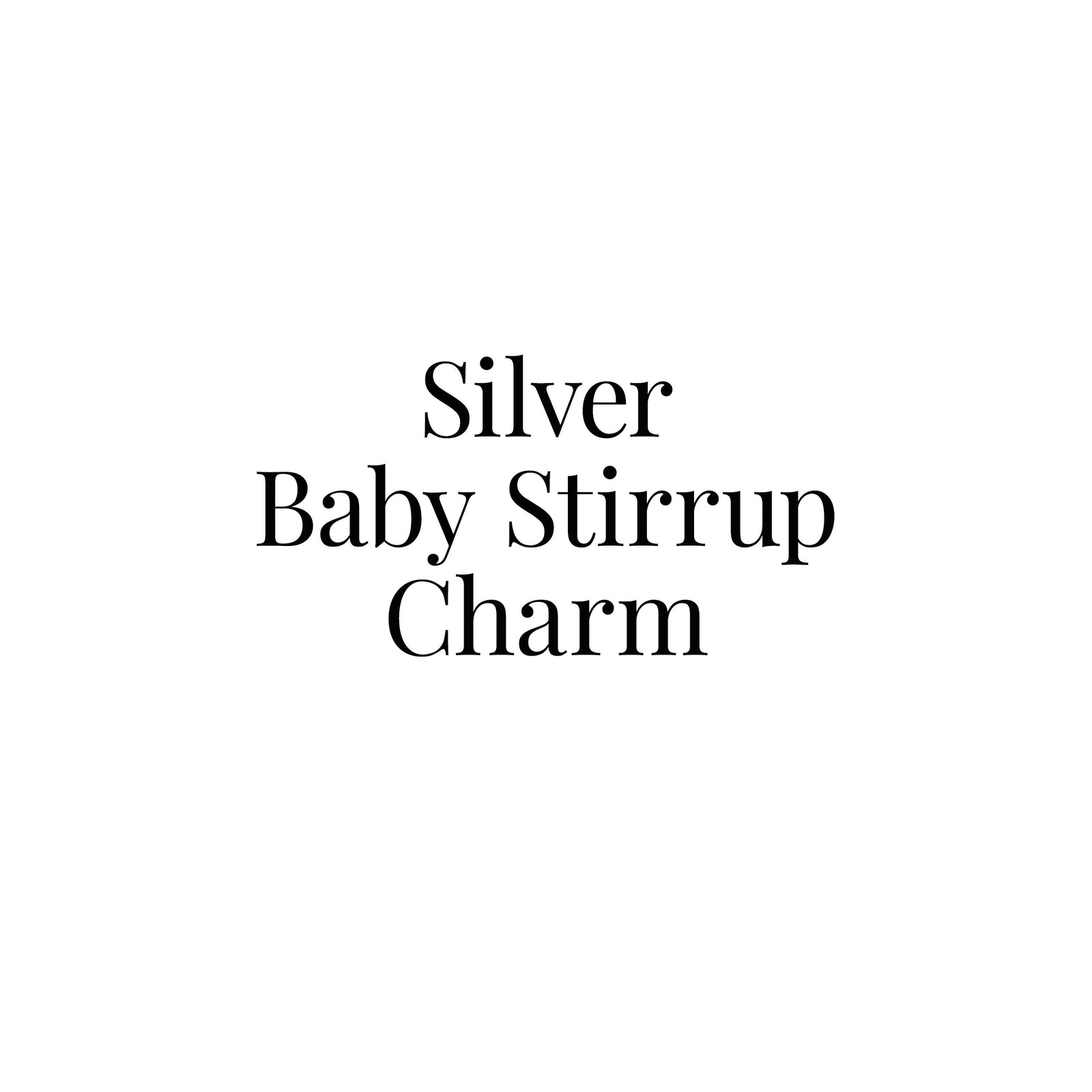 Silver Baby Stirrup Charm