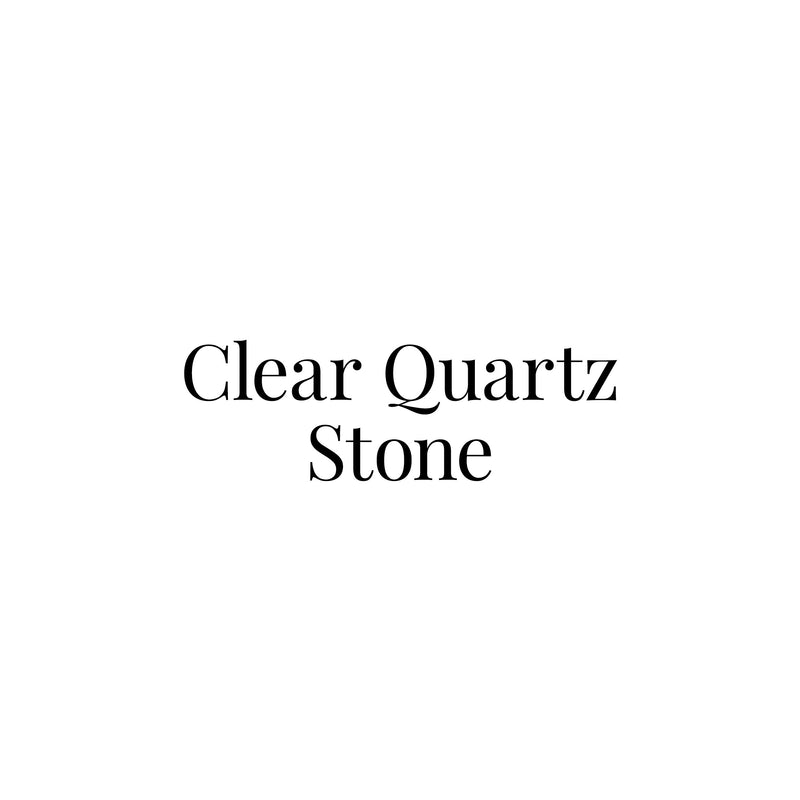 Clear Quartz Stone