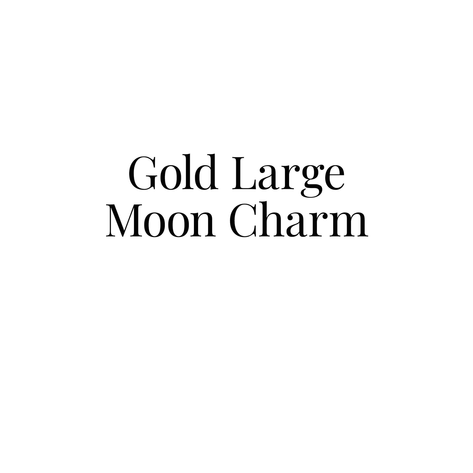 Gold Large Moon Charm