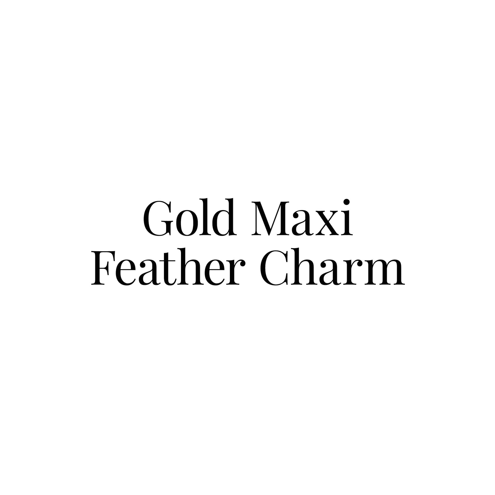 Gold Maxi Feather Charm