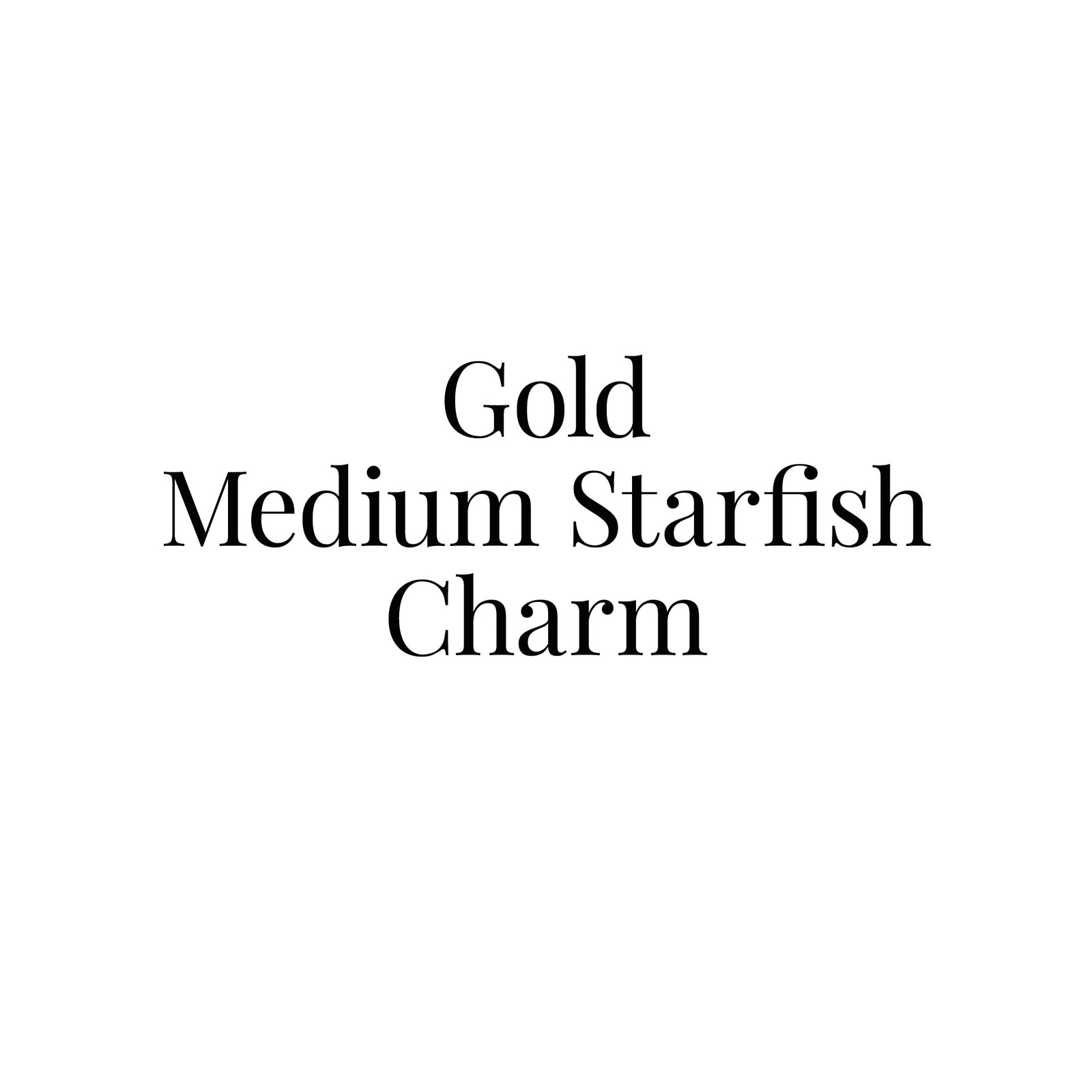 Gold Medium Starfish Charm
