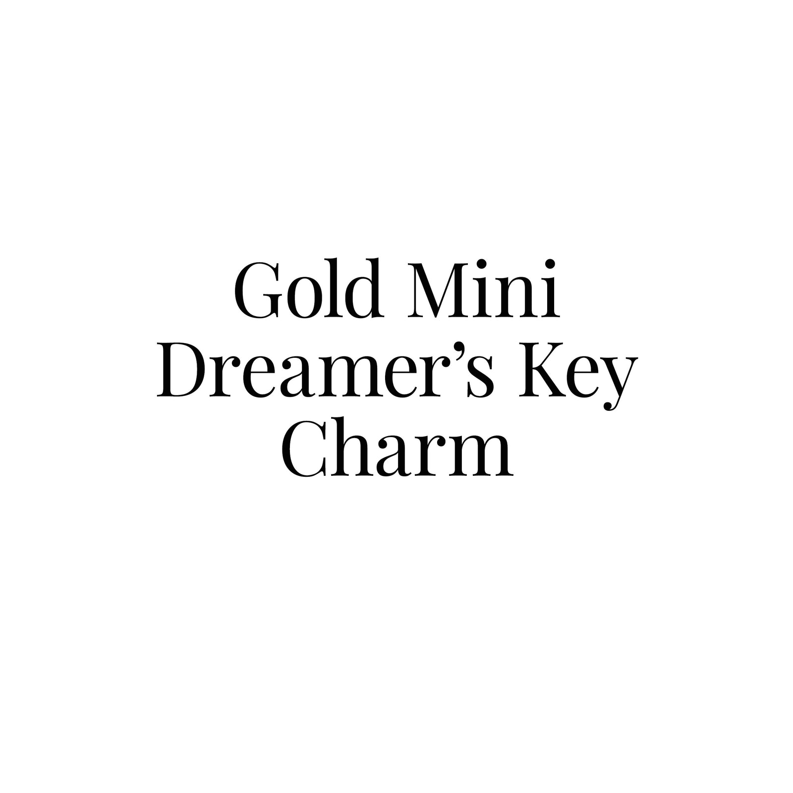 Gold Mini Dreamer's Key Charm