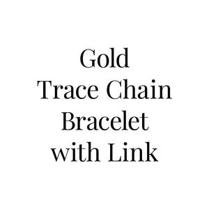 Gold Trace Chain Bracelet