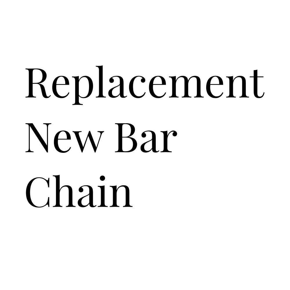 Replacement New Bar Chain