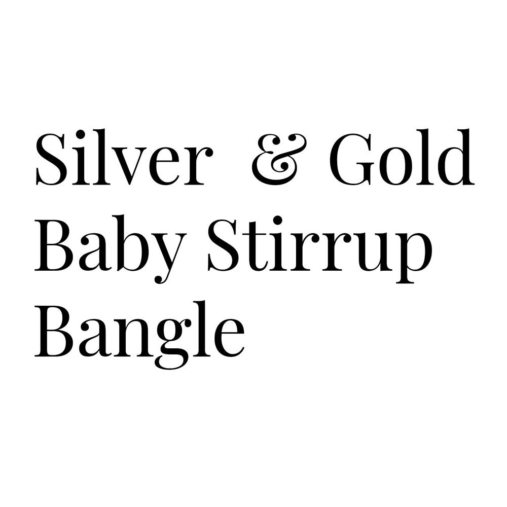Silver & Gold Baby Stirrup Bangle