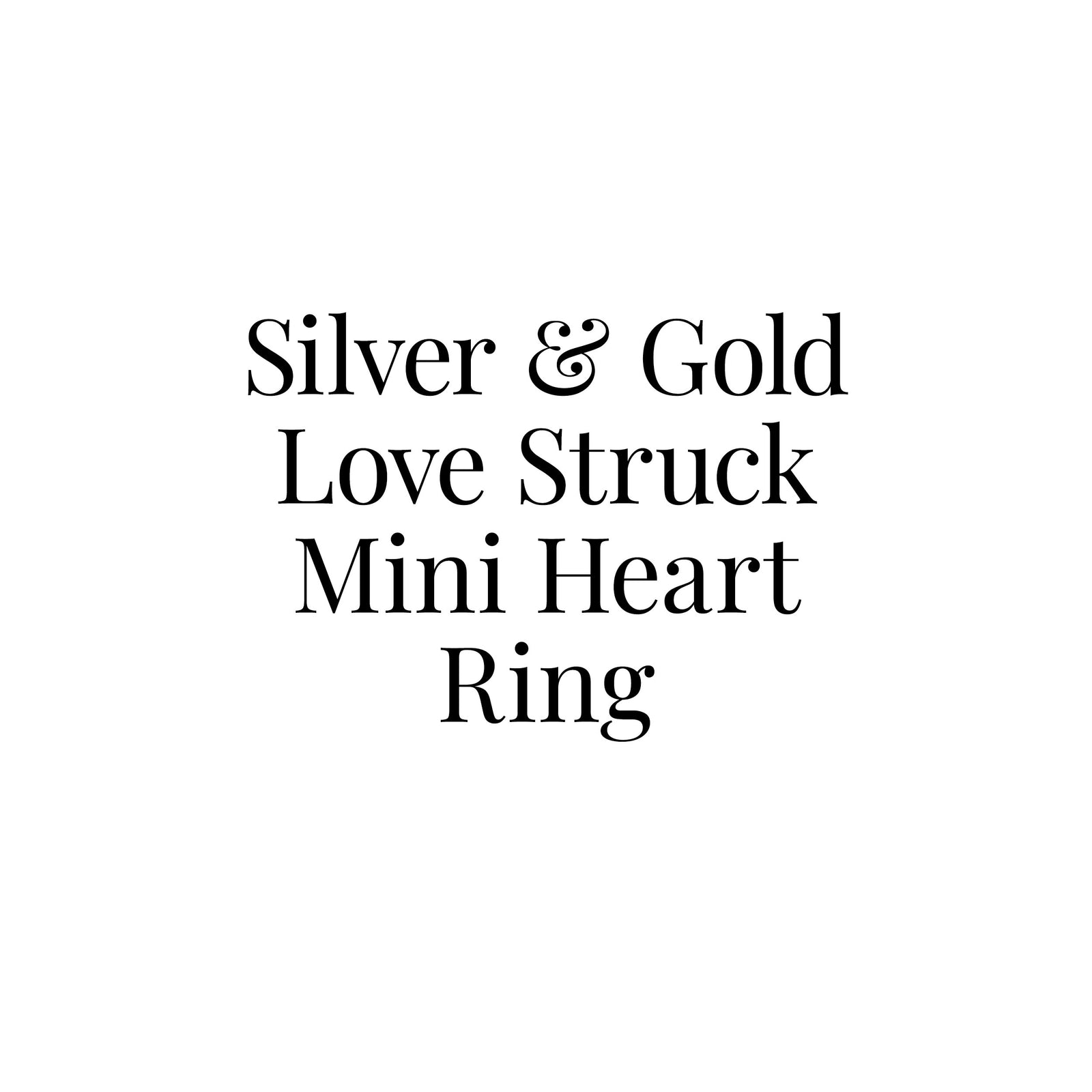 Silver & Gold Mini Heart Love Struck Ring