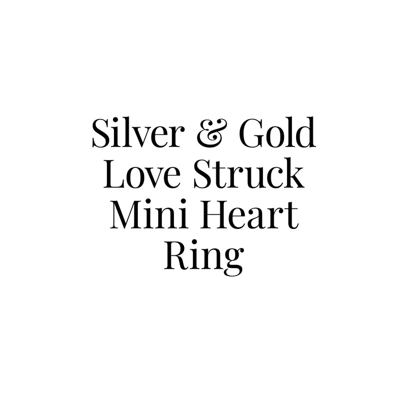 Silver & Gold Mini Heart Love Struck Ring