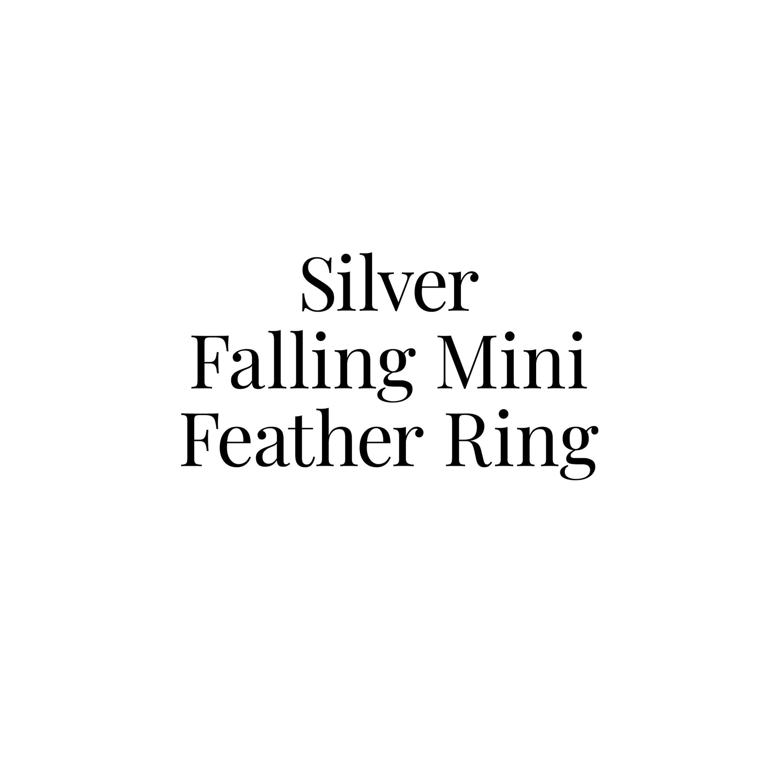 Silver Mini Feather Falling Ring